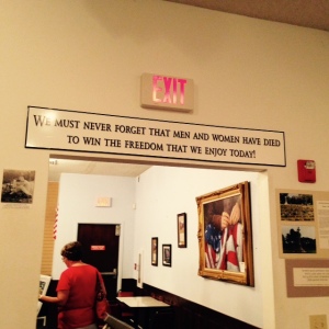 Good Reminder at Veteran's Museum